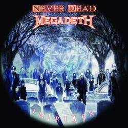 Megadeth : Never Dead